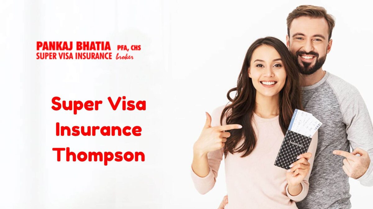 Super Visa Insurance Thompson